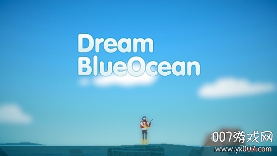 Dream Blue Ocean(λʽ)v1.0.3׿