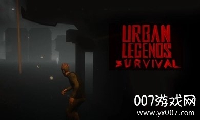 Urban Legends - Survival(д˵浥)v1.3 ׿