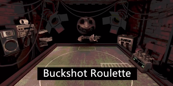 BuckshotRoulette