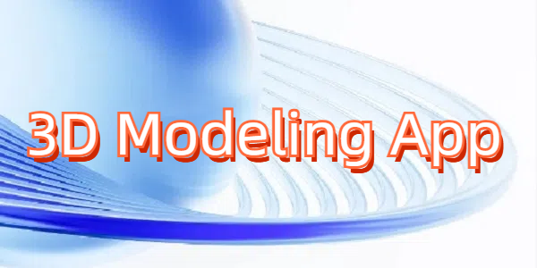 3D Modeling App