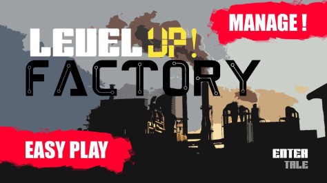 (Level UP! Factory)v1.1.2 ׿